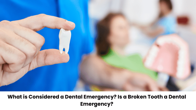 What is Considered a Dental Emergency